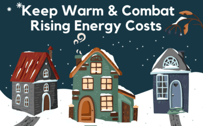Keep Warm & Combat Rising Energy Costs
