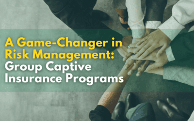A Game-Changer in Risk Management: Group Captive Insurance Benefits