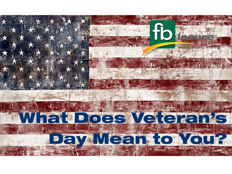 What Does Veteran’s Day Mean to You