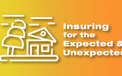 Insuring for the Expected & Unexpected