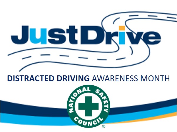 #JustDrive: April Is Distracted Driving Awareness Month