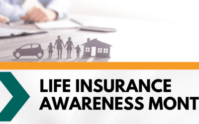 September is National Life Insurance Awareness Month