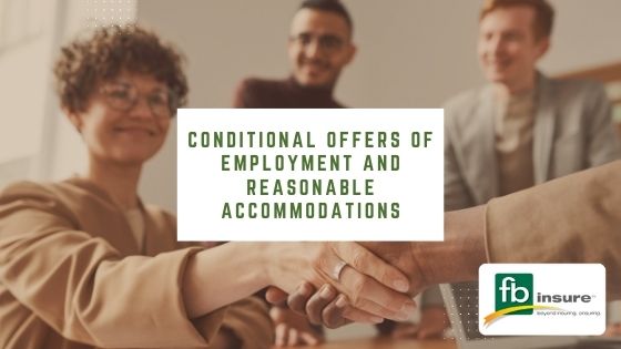 Conditional Offers of Employment and Reasonable Accomodations