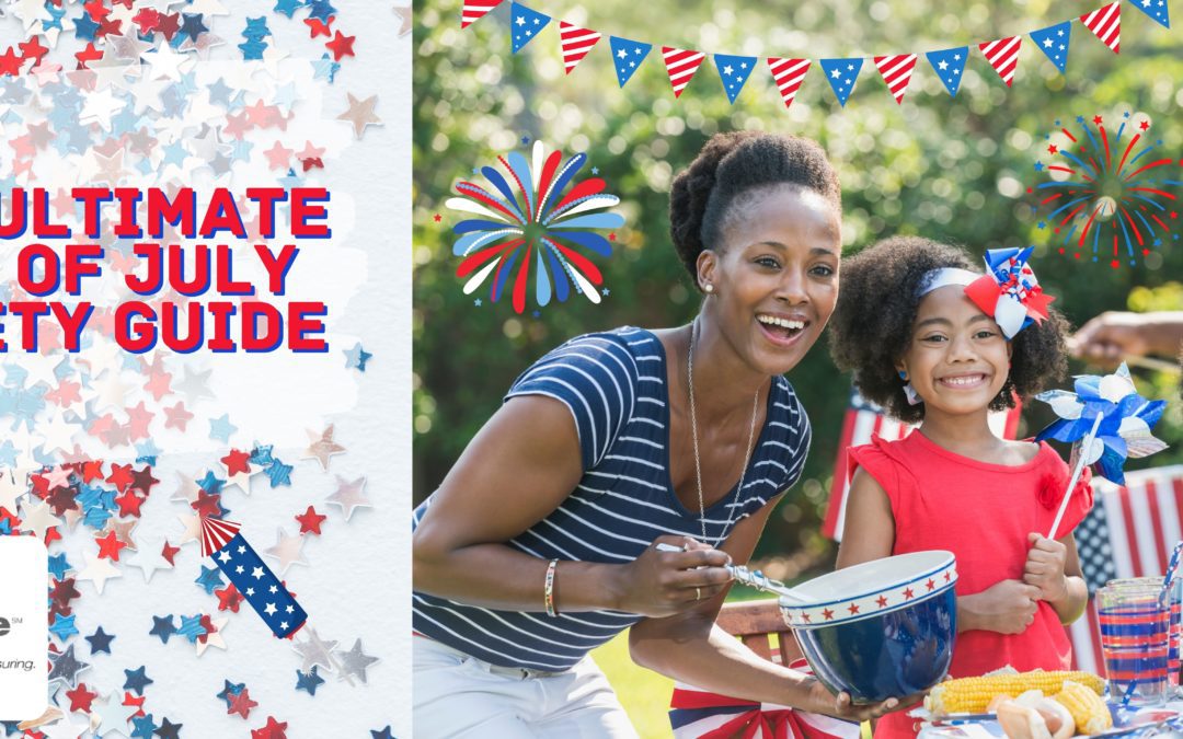 The Complete 4th of July Safety Guide