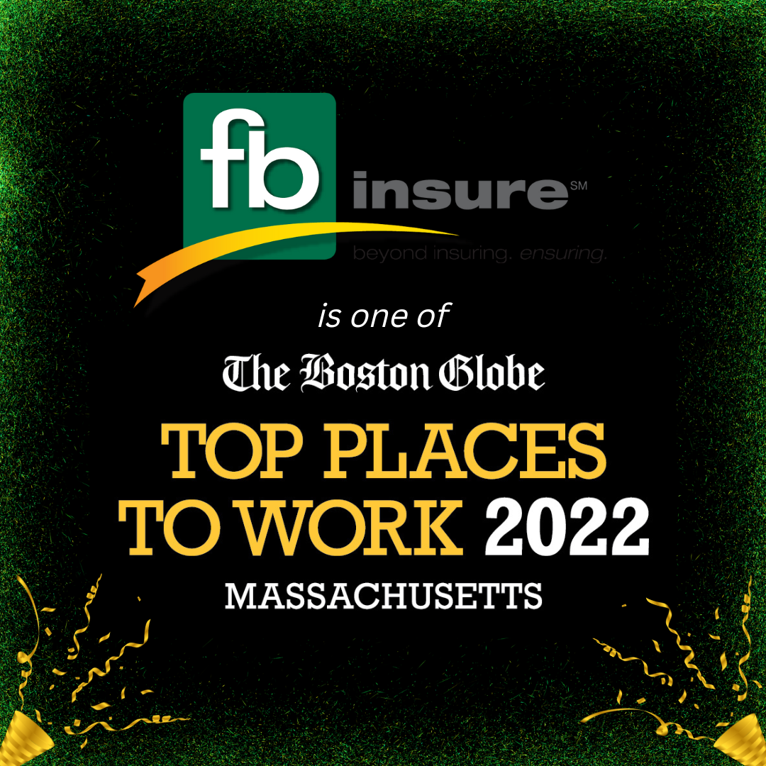 Fb Insure The Boston Globe Names FBinsure a Top Place to Work for 2022 - FBinsure