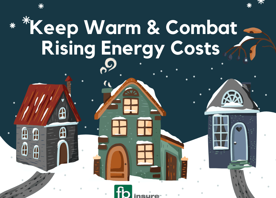 Keep Warm & Combat Rising Energy Costs