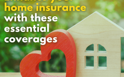 Enhance Your Home Insurance with Essential Endorsements